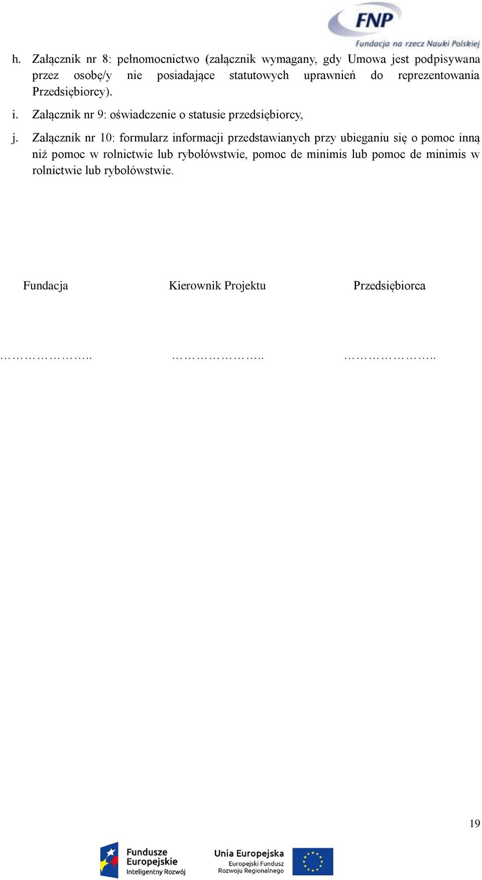 Załącznik nr 10: formularz informacji przedstawianych przy ubieganiu się o pomoc inną niż pomoc w rolnictwie lub