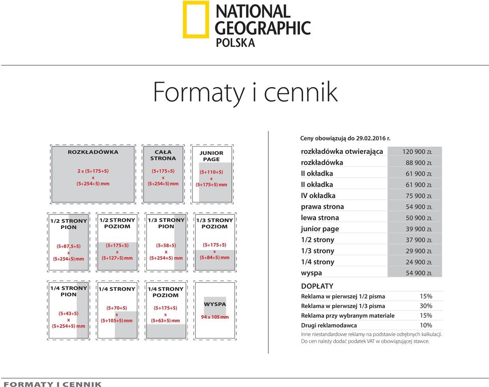 rozkładówka II okładka II okładka IV okładka prawa strona lewa strona junior page 120 900 zł 88 900 zł 61 900 zł 61 900 zł 75 900 zł 54 900 zł 50 900 zł 39 900 zł (5+87,5+5) (5+254+5) mm (5+175+5)