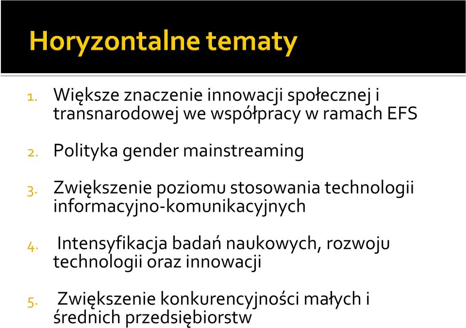 Zwiększenie poziomu stosowania technologii informacyjno-komunikacyjnych 4.