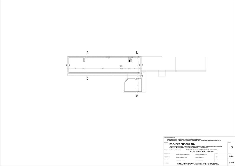pl PROJEKT RYSUNEK - RNŻ RCHITEKTONICZN PROJEKT UDOWLNY TERMOMODERNIZCJ I PRZEUDOW UDYNKU GMINNEGO PRZEDSZKOL W KRUSZYNIE DRES: UL. KOŚCIELN 7 42-282 KRUSZYN, DZIŁK NR EWID.