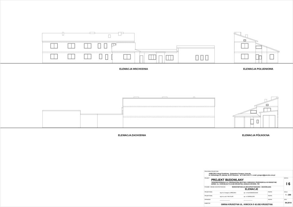 pl PROJEKT RYSUNEK - RNŻ RCHITEKTONICZN PROJEKT UDOWLNY TERMOMODERNIZCJ I PRZEUDOW UDYNKU GMINNEGO PRZEDSZKOL W KRUSZYNIE DRES: UL.