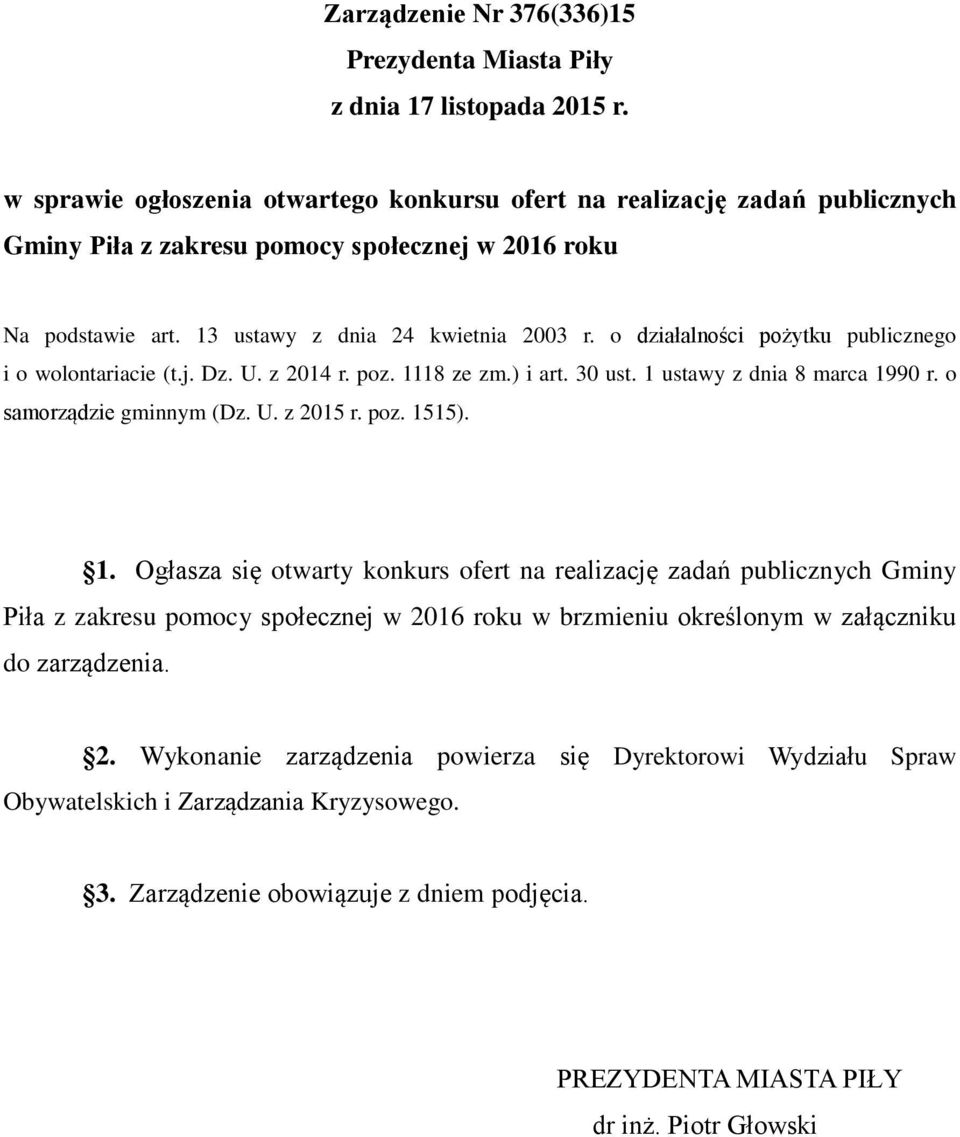 o działalności pożytku publicznego i o wolontariacie (t.j. Dz. U. z 2014 r. poz. 11