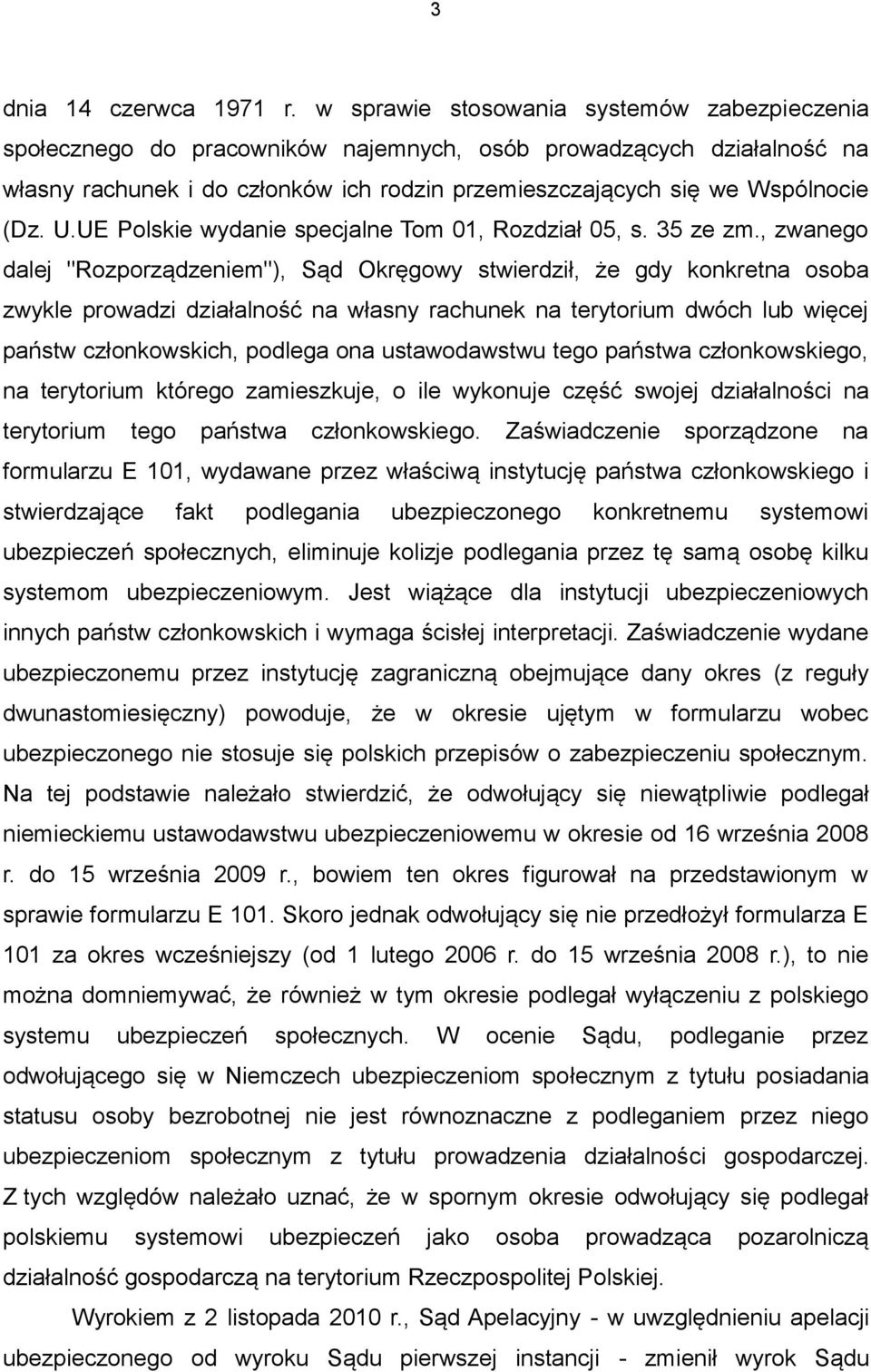 U.UE Polskie wydanie specjalne Tom 01, Rozdział 05, s. 35 ze zm.