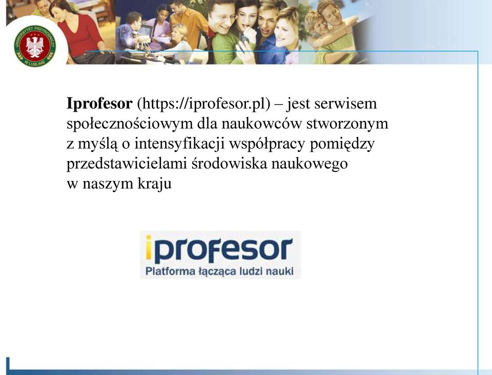 naukowców stworzonym z myślą o intensyfikacji