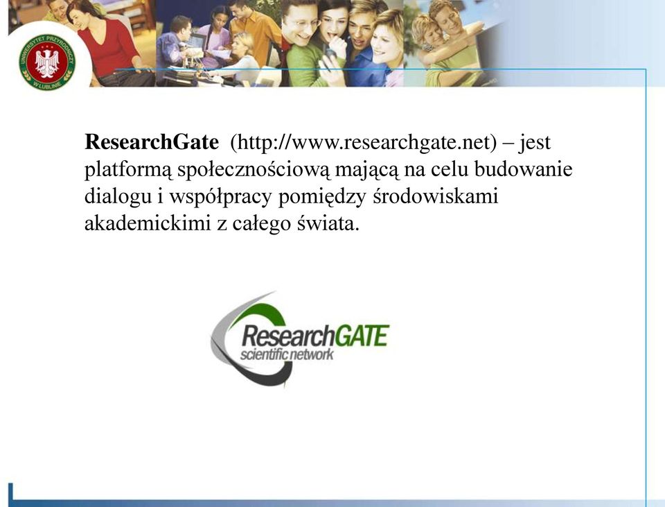 na celu budowanie dialogu i współpracy