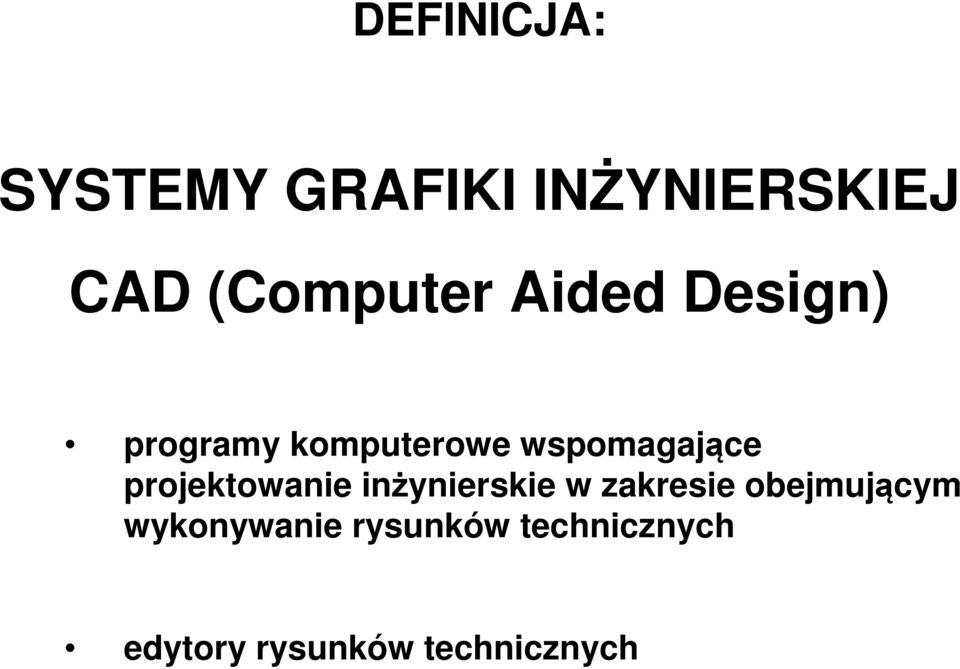 wspomagające projektowanie inżynierskie w zakresie