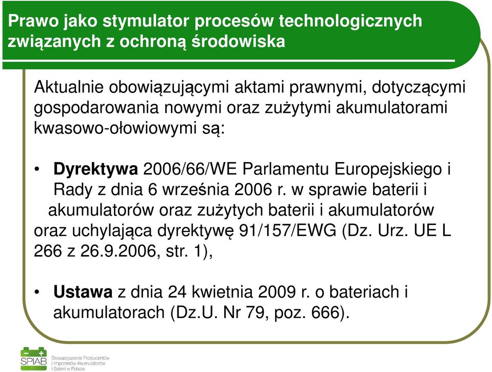 Europejskiego i Rady z dnia 6 września 2006 r.