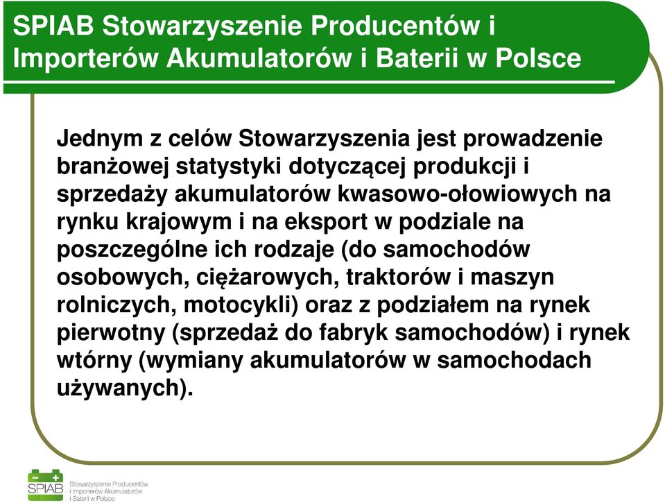 eksport w podziale na poszczególne ich rodzaje (do samochodów osobowych, ciężarowych, traktorów i maszyn rolniczych,