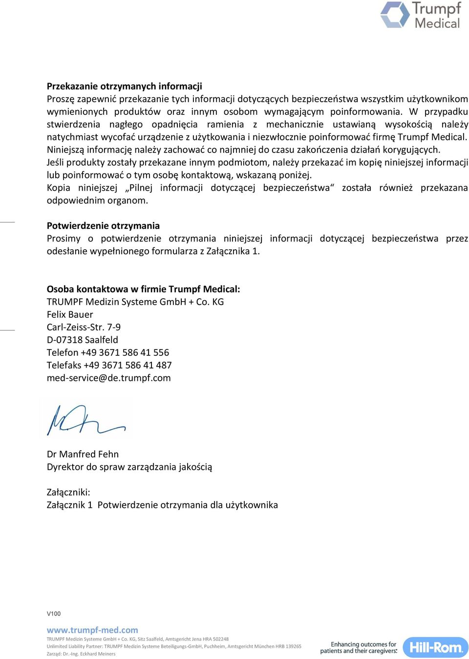 Niniejszą informację należy zachować co najmniej do czasu zakończenia działań korygujących.