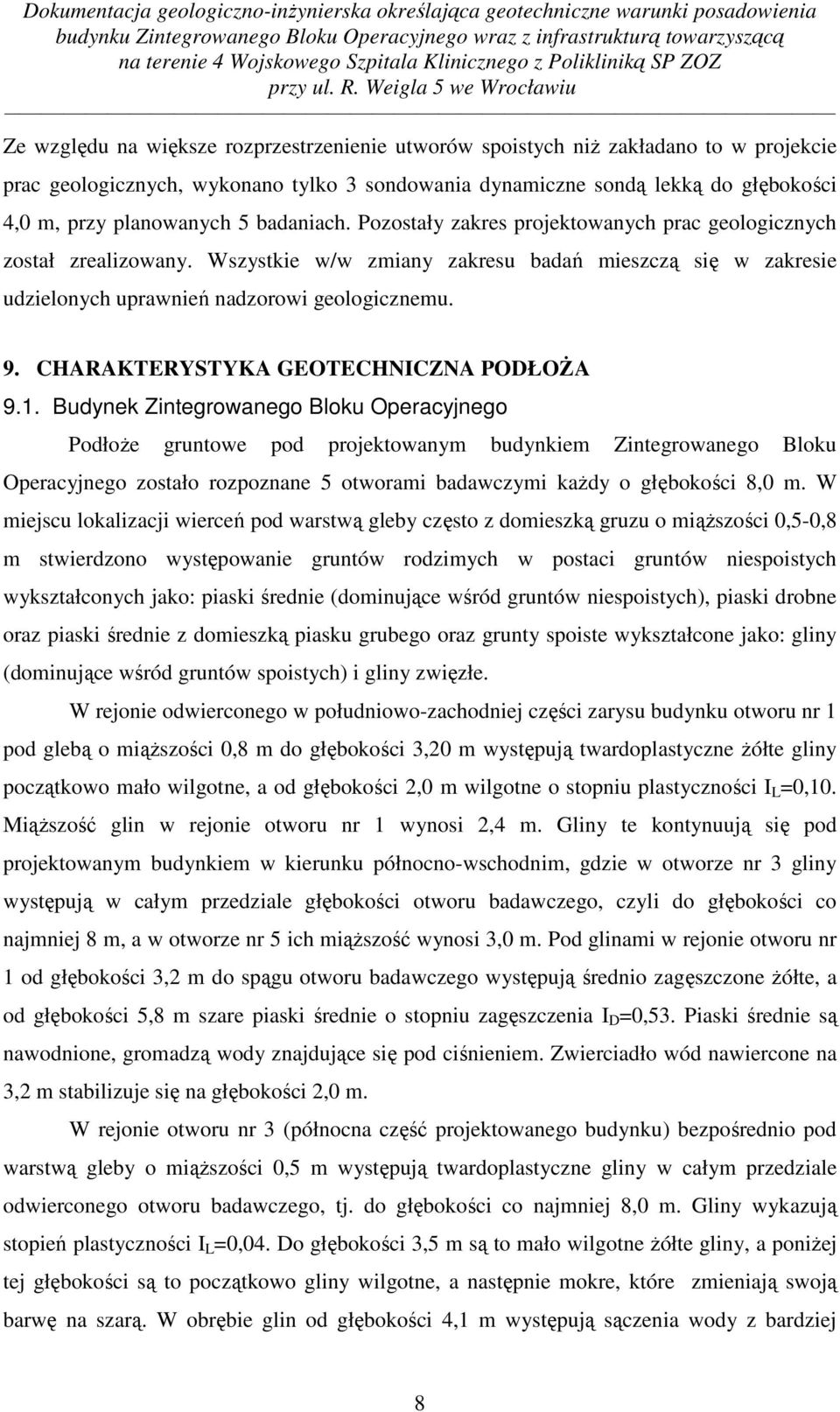 CHARAKTERYSTYKA GEOTECHNICZNA PODŁOŻA 9.1.