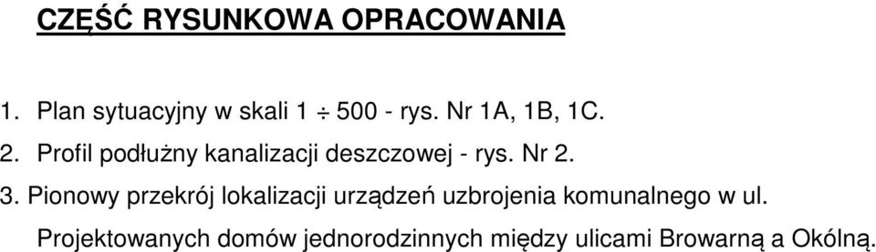 3. Pionowy przekrój lokalizacji urządzeń uzbrojenia komunalnego w ul.