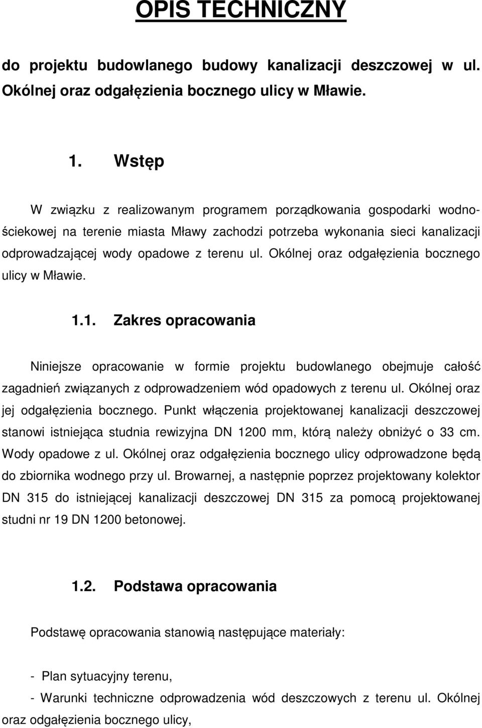 Okólnej oraz odgałęzienia bocznego ulicy w Mławie. 1.