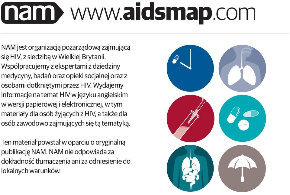 Wydajemy informacje na temat HIV w języku angielskim w wersji papierowej i elektronicznej, w tym materiały dla osób żyjących z HIV,
