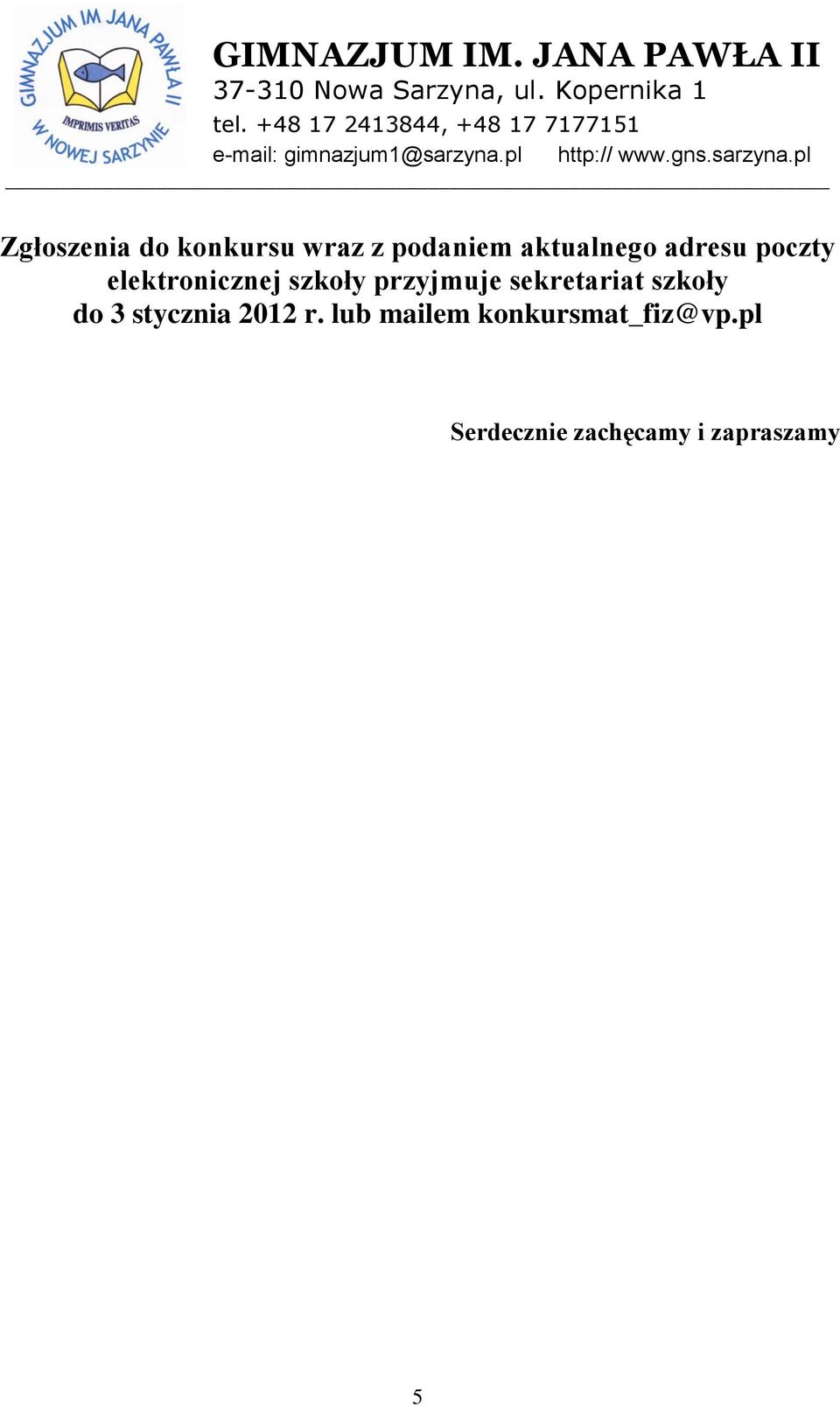 sekretariat szkoły do 3 stycznia 2012 r.