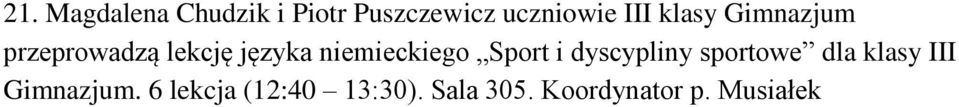 Sport i dyscypliny sportowe dla klasy III Gimnazjum.