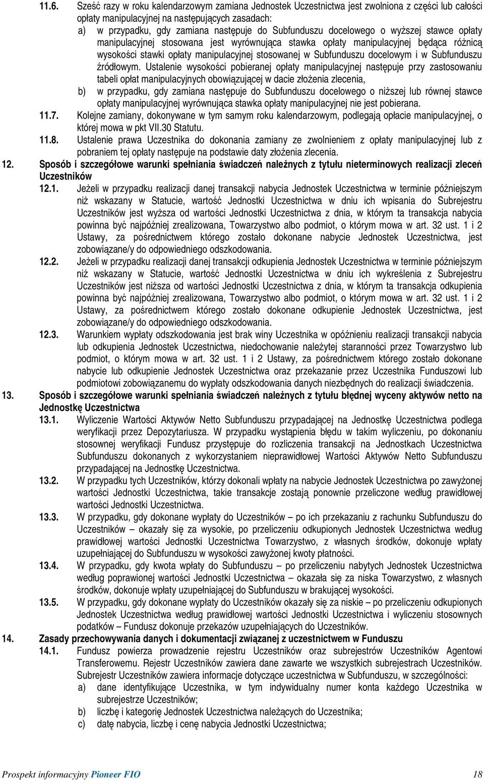 docelowym i w Subfunduszu źródłowym.