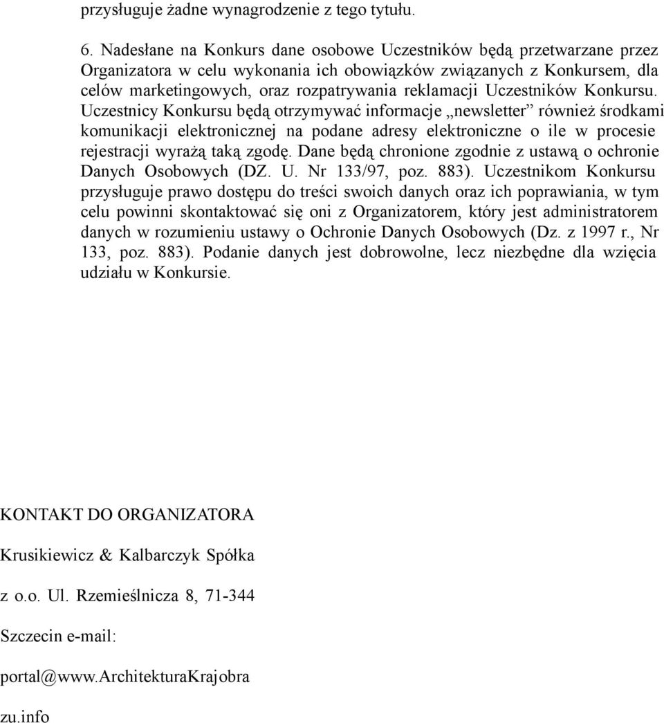 Uczestników Konkursu.