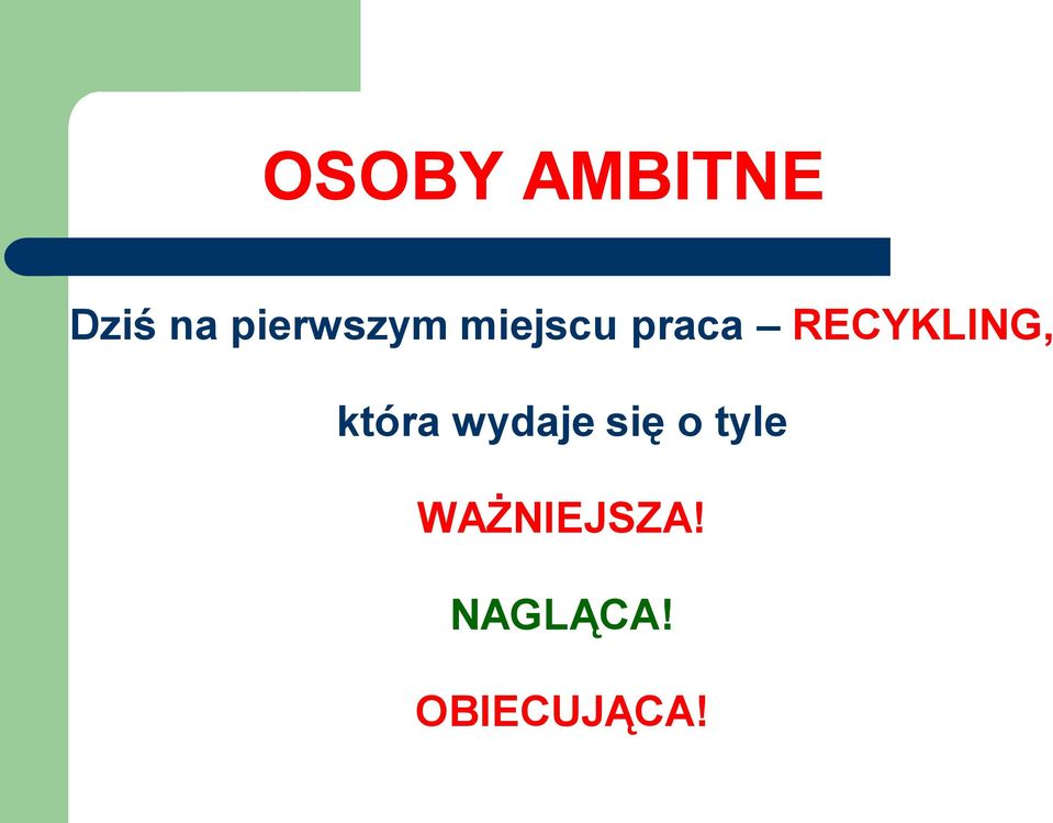 RECYKLING, która wydaje się