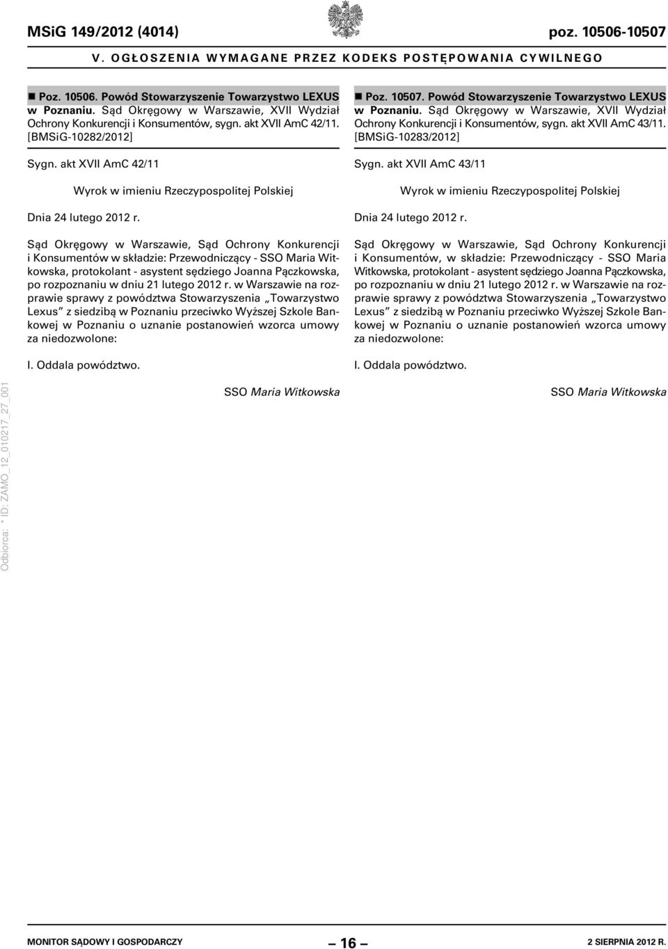 akt XVII AmC 42/11 Wyrok w imieniu Rzeczypospolitej Polskiej Dnia 24 lutego 2012 r.