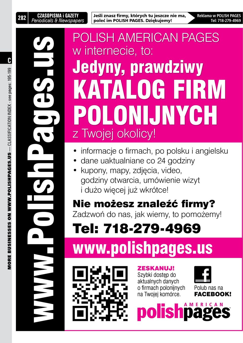 informacje o firmach, po polsku i angielsku dane uaktualniane co 24 godziny kupony, mapy, zdjęcia, video, godziny otwarcia, umówienie wizyt i dużo więcej już wkrótce!