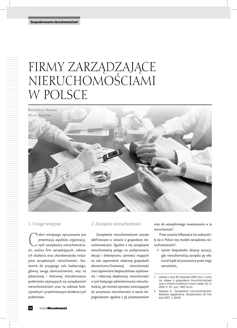 zarządzanych nieruchomości.