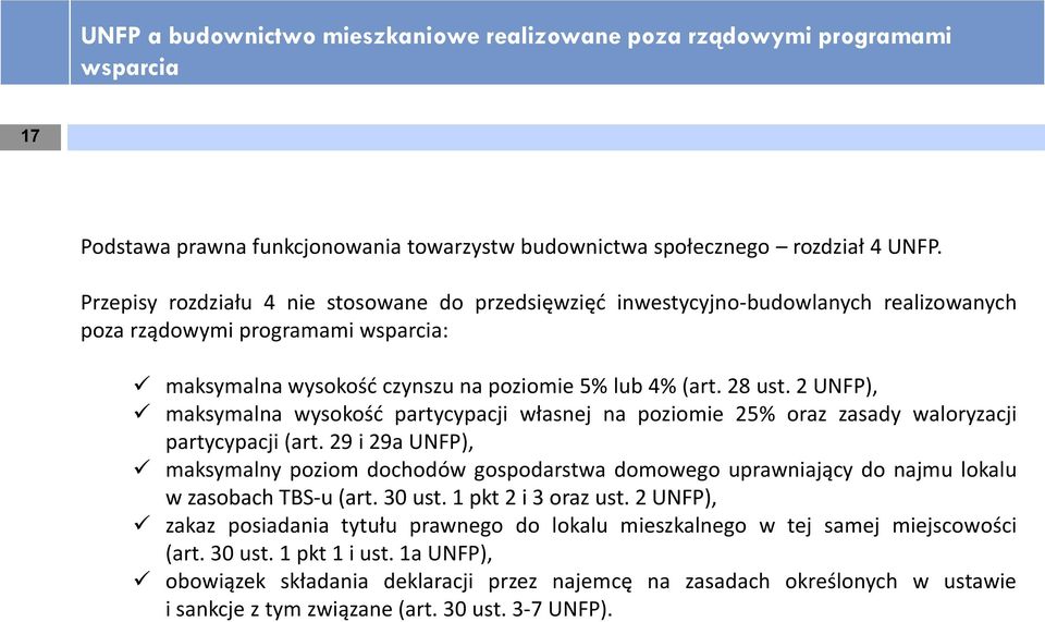 2 UNFP), maksymalna wysokość partycypacji własnej na poziomie 25% oraz zasady waloryzacji partycypacji (art.