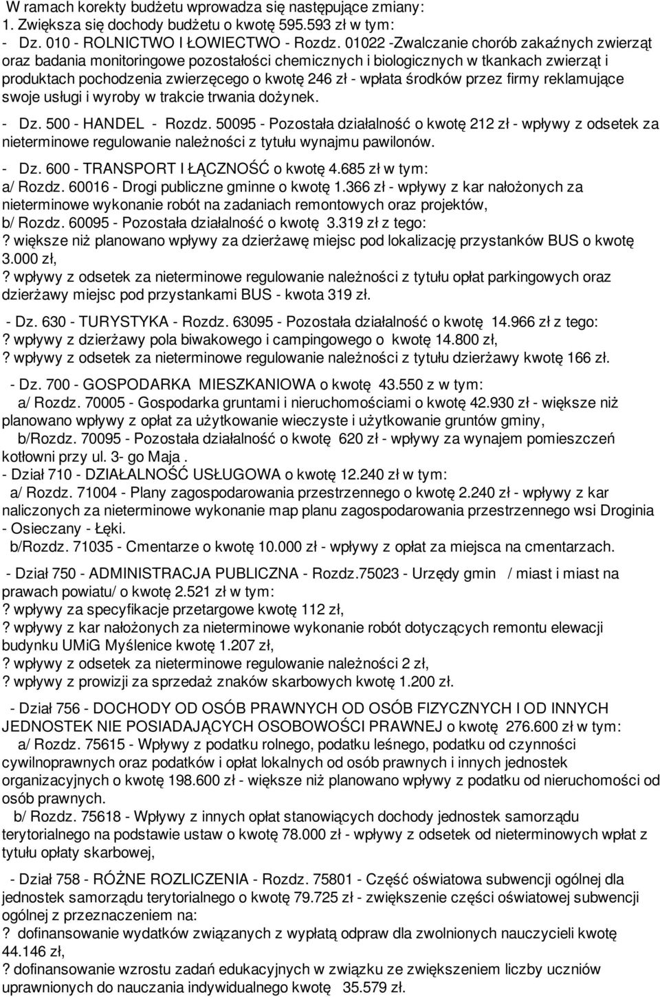 środków przez firmy reklamujące swoje usługi i wyroby w trakcie trwania dożynek. - Dz. 500 - HANDEL - Rozdz.