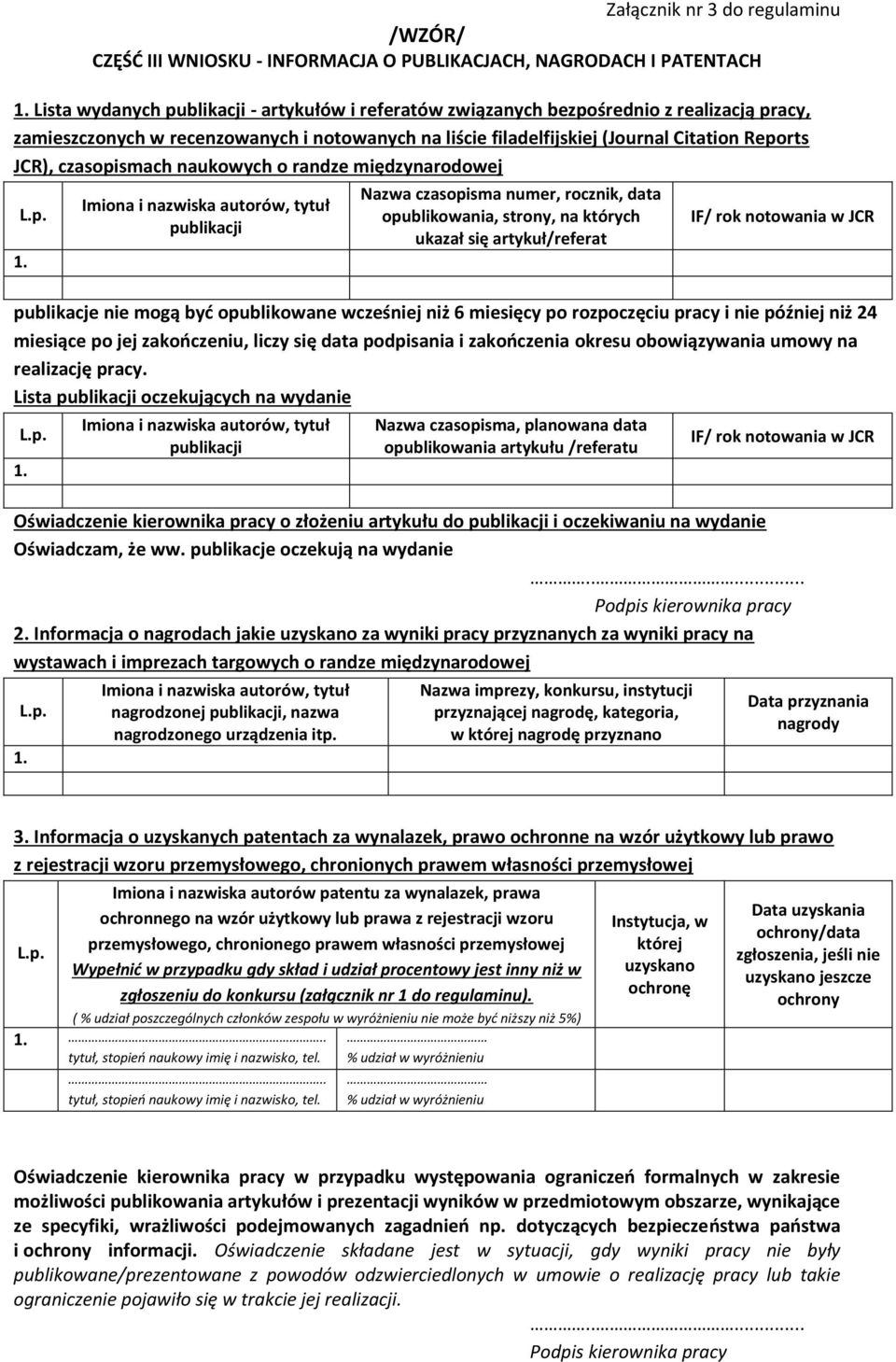 czasopismach naukowych o randze międzynarodowej 1.