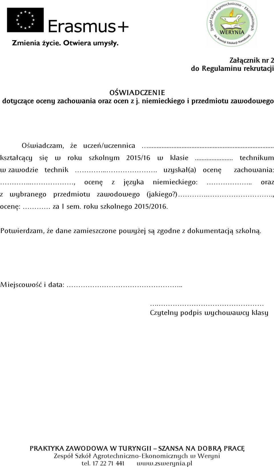 .. technikum w zawodzie technik... uzyskał(a) ocenę zachowania:.., ocenę z języka niemieckiego:.