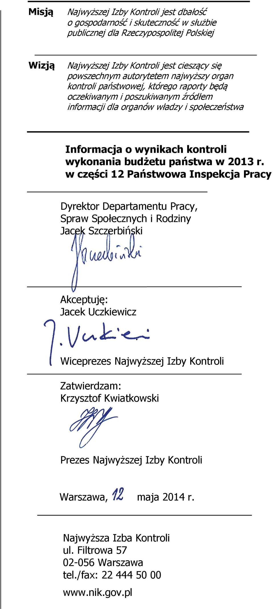 wykonania budżetu państwa w 2013 r.