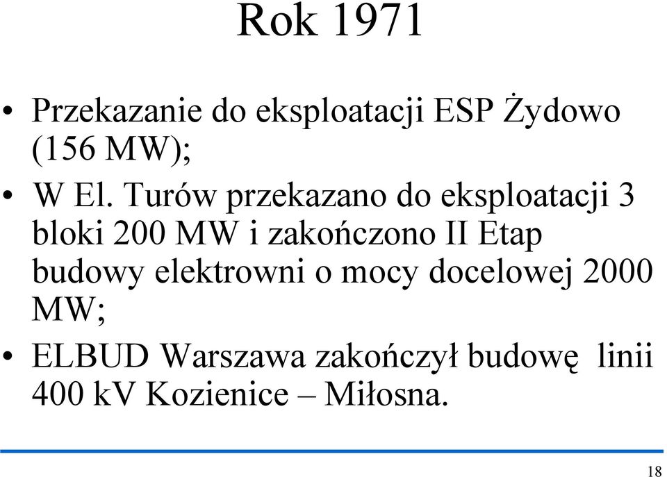 zakończono II Etap budowy elektrowni o mocy docelowej 2000