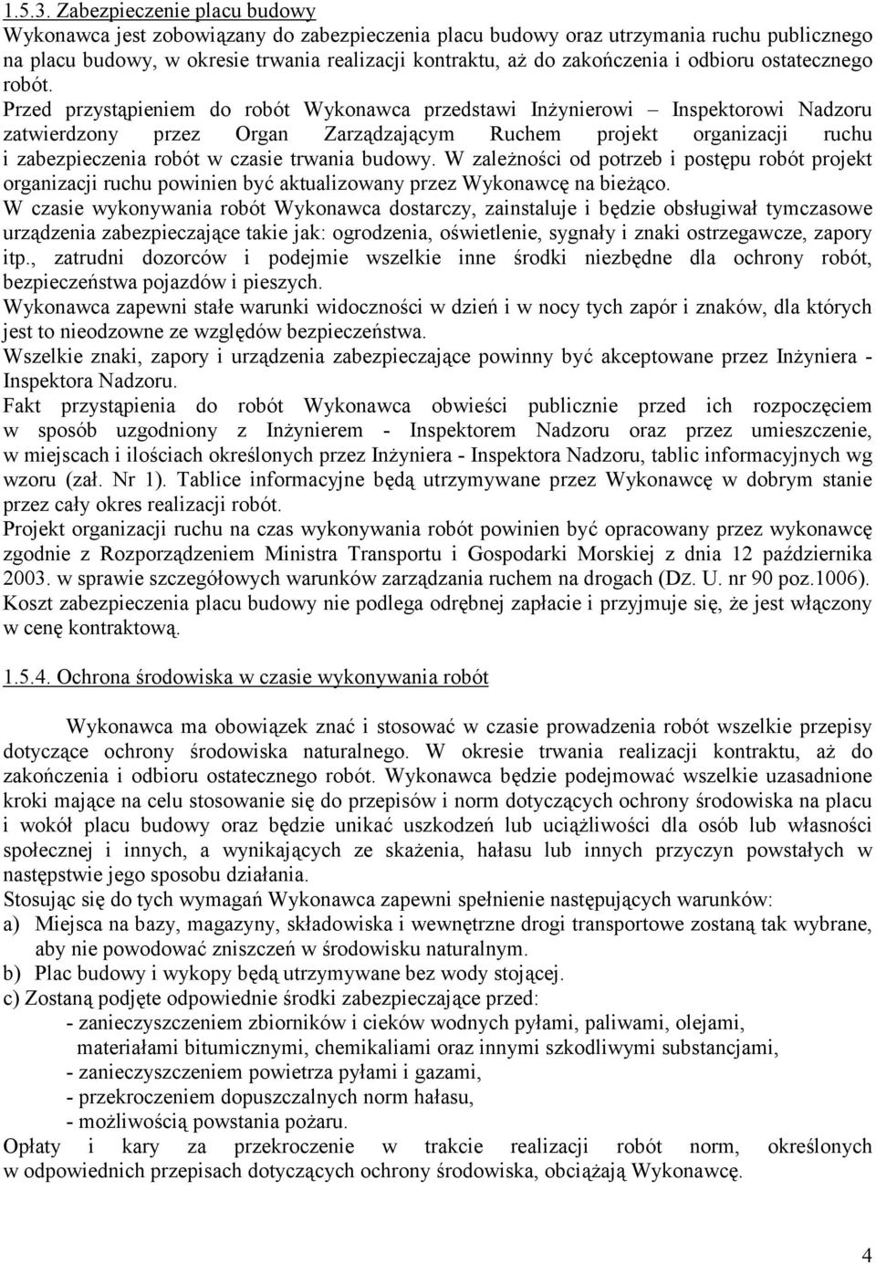 odbioru ostatecznego robót.