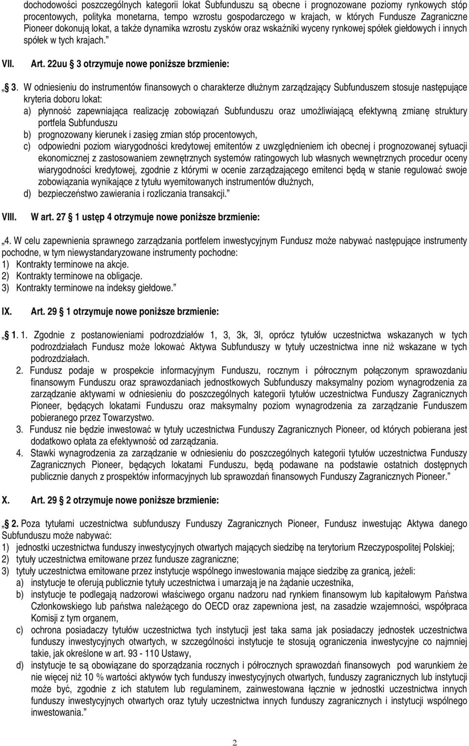22uu 3 otrzymuje nowe poniŝsze brzmienie: 3.