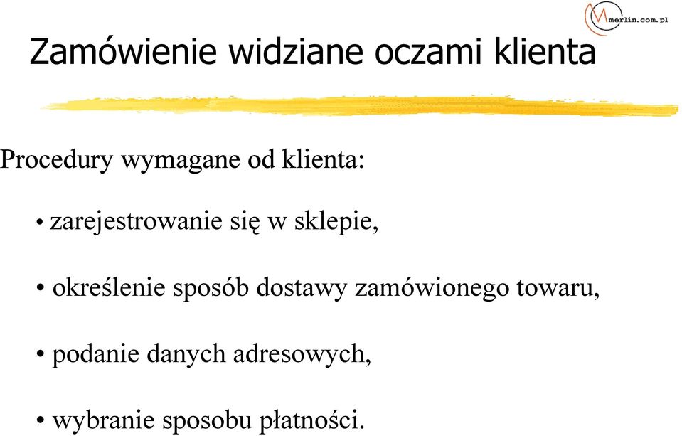 sklepie, określenie sposób dostawy zamówionego