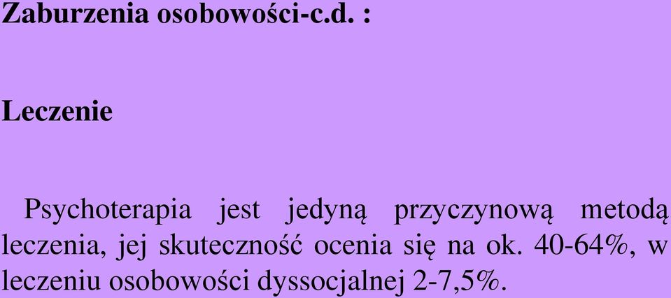 skuteczność ocenia się na ok.