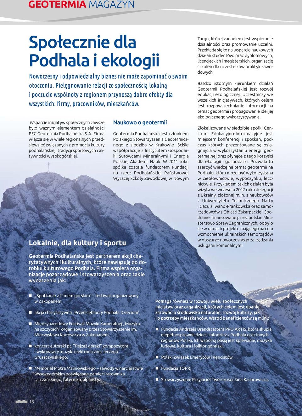 Wsparcie inicjatyw społecznych zawsze było ważnym elementem działalności PEC Geotermia Podhalańska S.A.