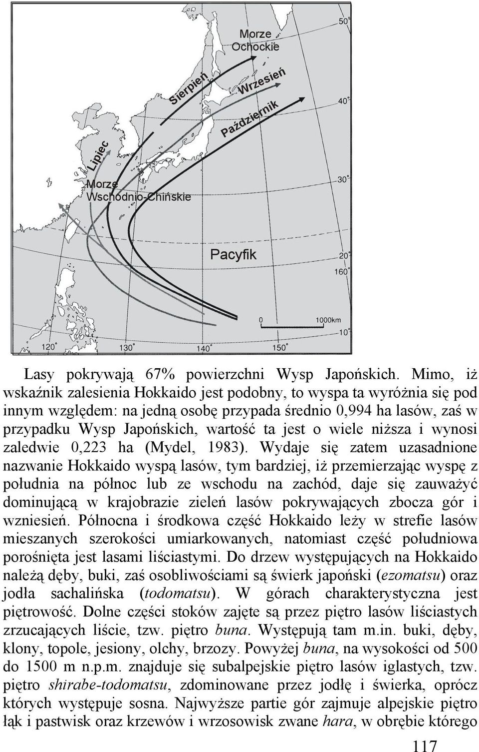 wiele niższa i wynosi zaledwie 0,223 ha (Mydel, 1983).