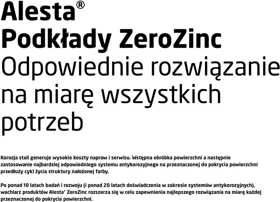 przedłuży cykl życia struktury nałożonej farby.