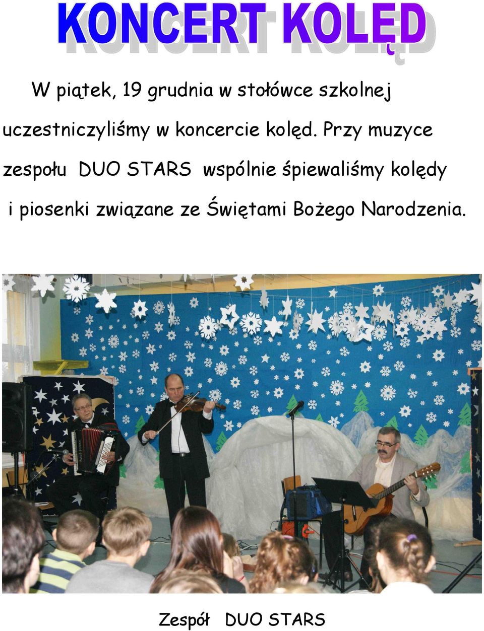 Przy muzyce zespołu DUO STARS wspólnie śpiewaliśmy