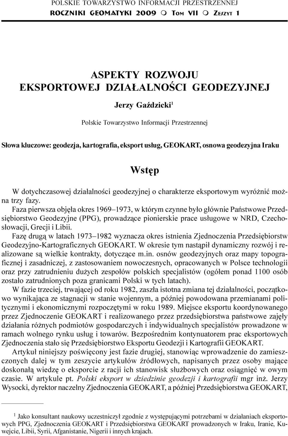 charakterze eksportowym wyró niæ mo - na trzy fazy.
