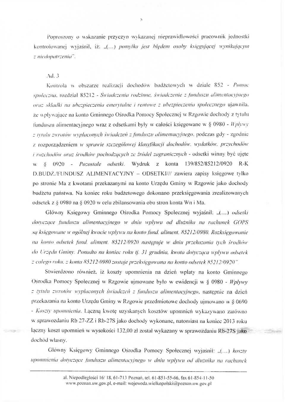 rozdział 85212 - Świadczenia rodzinne, świadczenie z funduszu alimentacyjnego oraz składki na ubezpieczenia emerytalne i rentowe z ubezpieczenia społecznego ujawniła, że wpływające na konto Gminnego