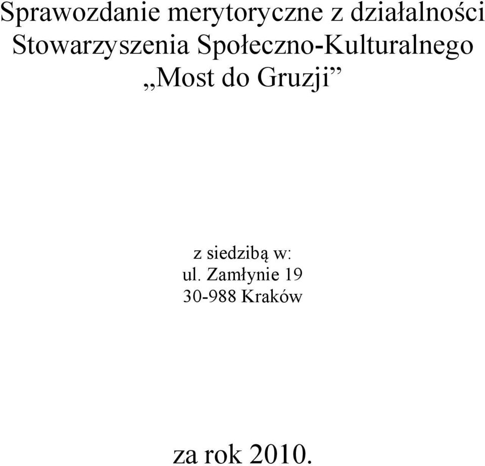Społeczno-Kulturalnego Most do Gruzji