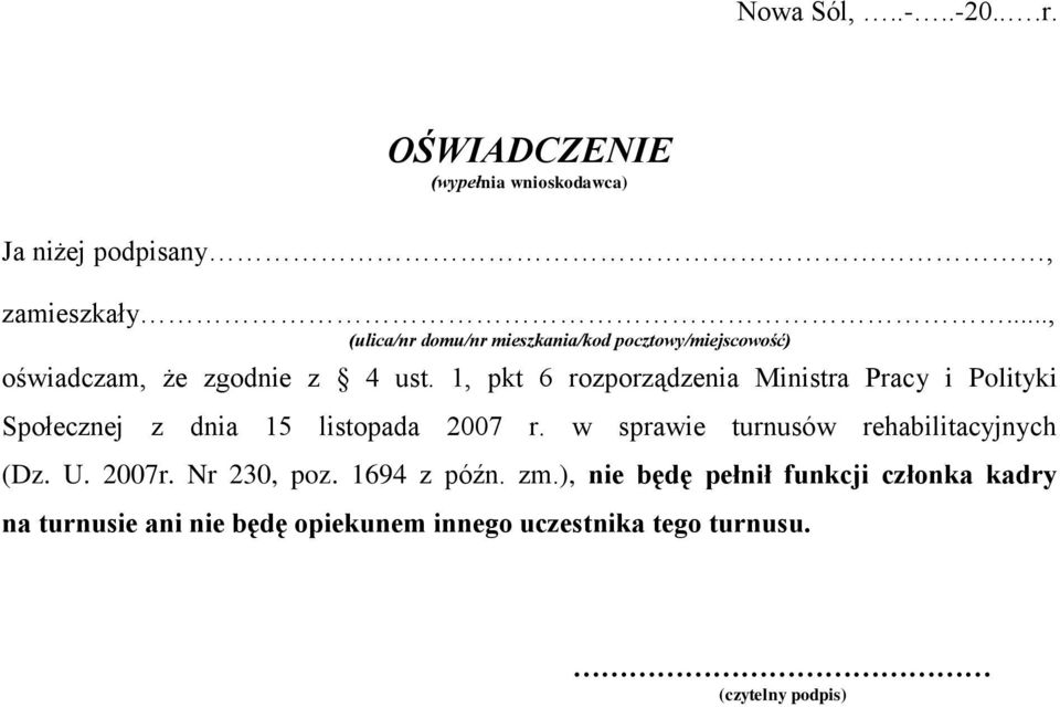 1, pkt 6 rozporządzenia Ministra Pracy i Polityki Społecznej z dnia 15 listopada 2007 r.