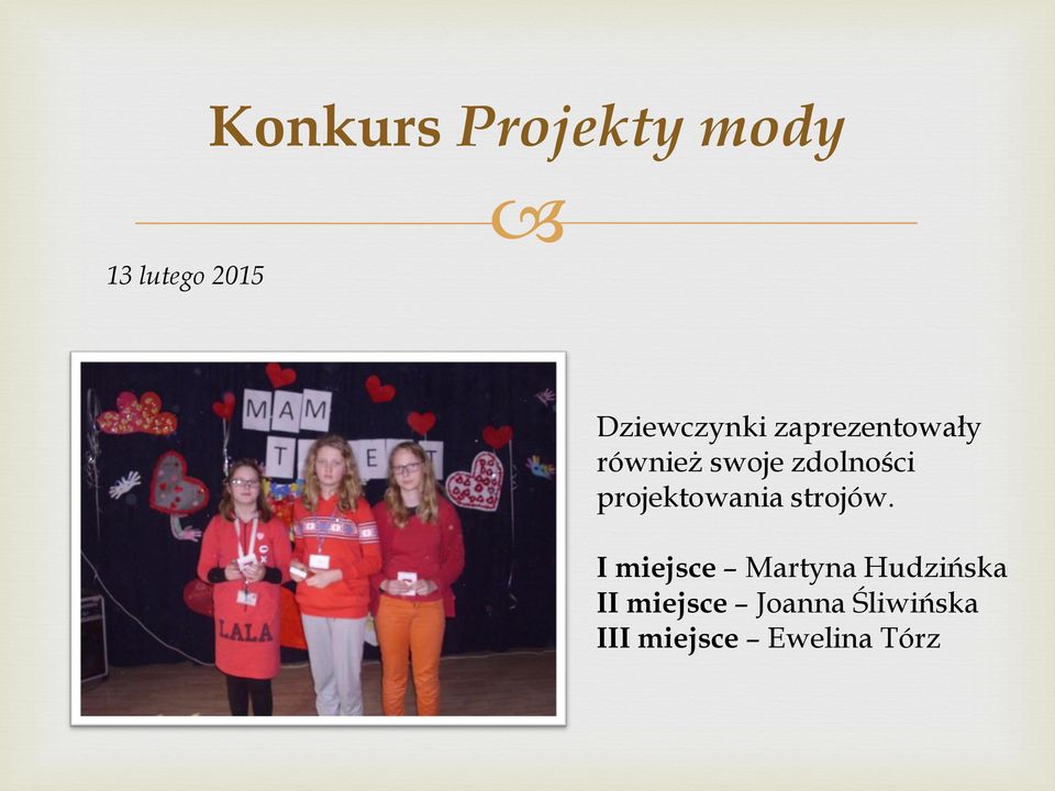 zdolności projektowania strojów.