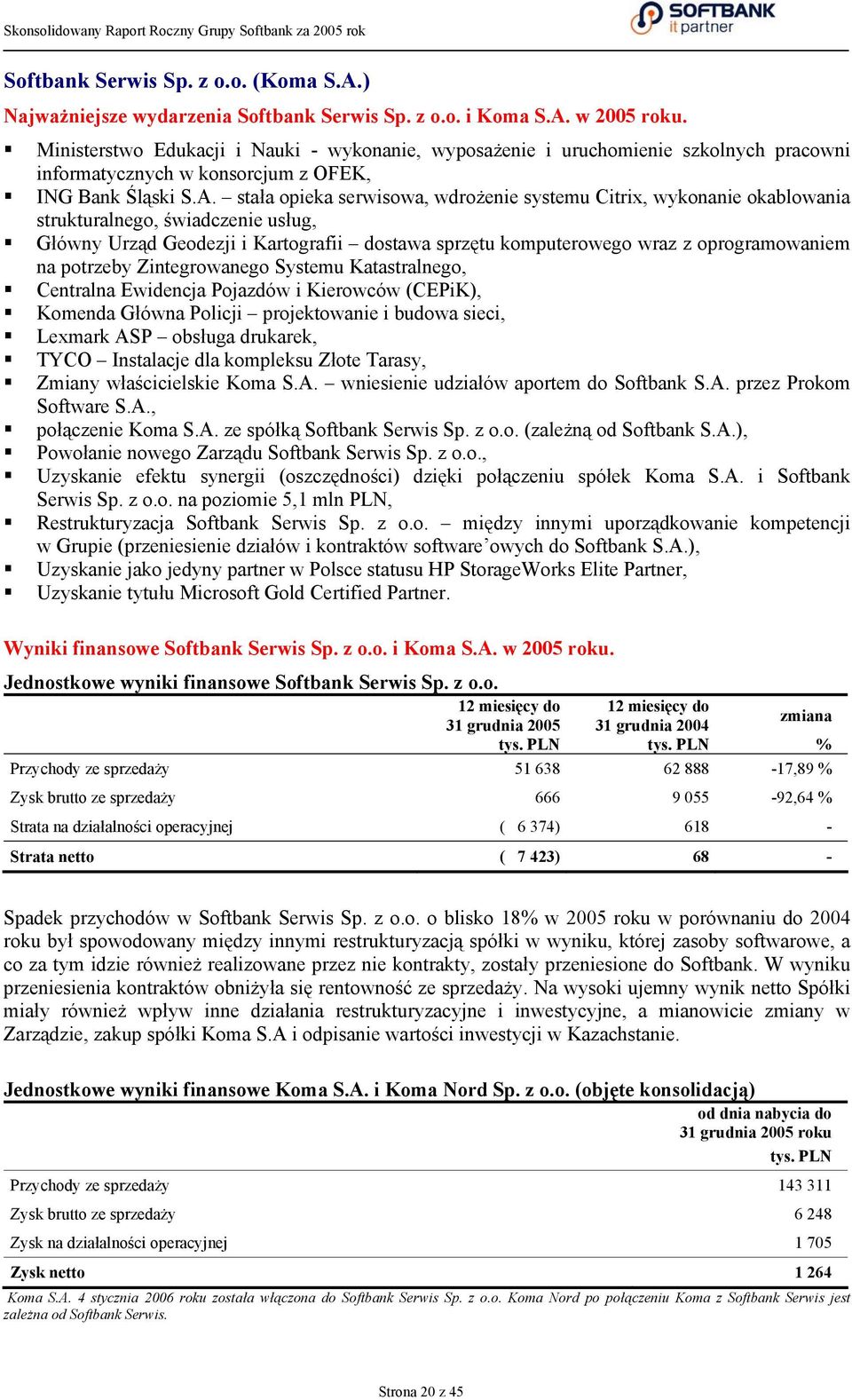 stała opieka serwisowa, wdrożenie systemu Citrix, wykonanie okablowania strukturalnego, świadczenie usług, Główny Urząd Geodezji i Kartografii dostawa sprzętu komputerowego wraz z oprogramowaniem na