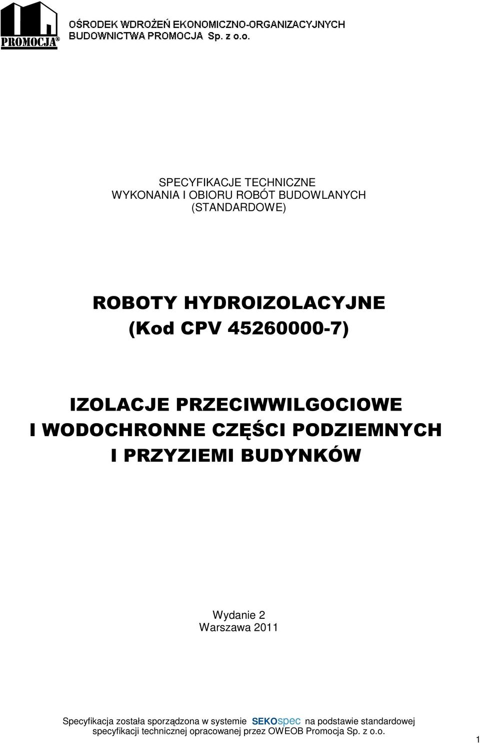 CPV 45260000-7) IZOLACJE PRZECIWWILGOCIOWE I WODOCHRONNE