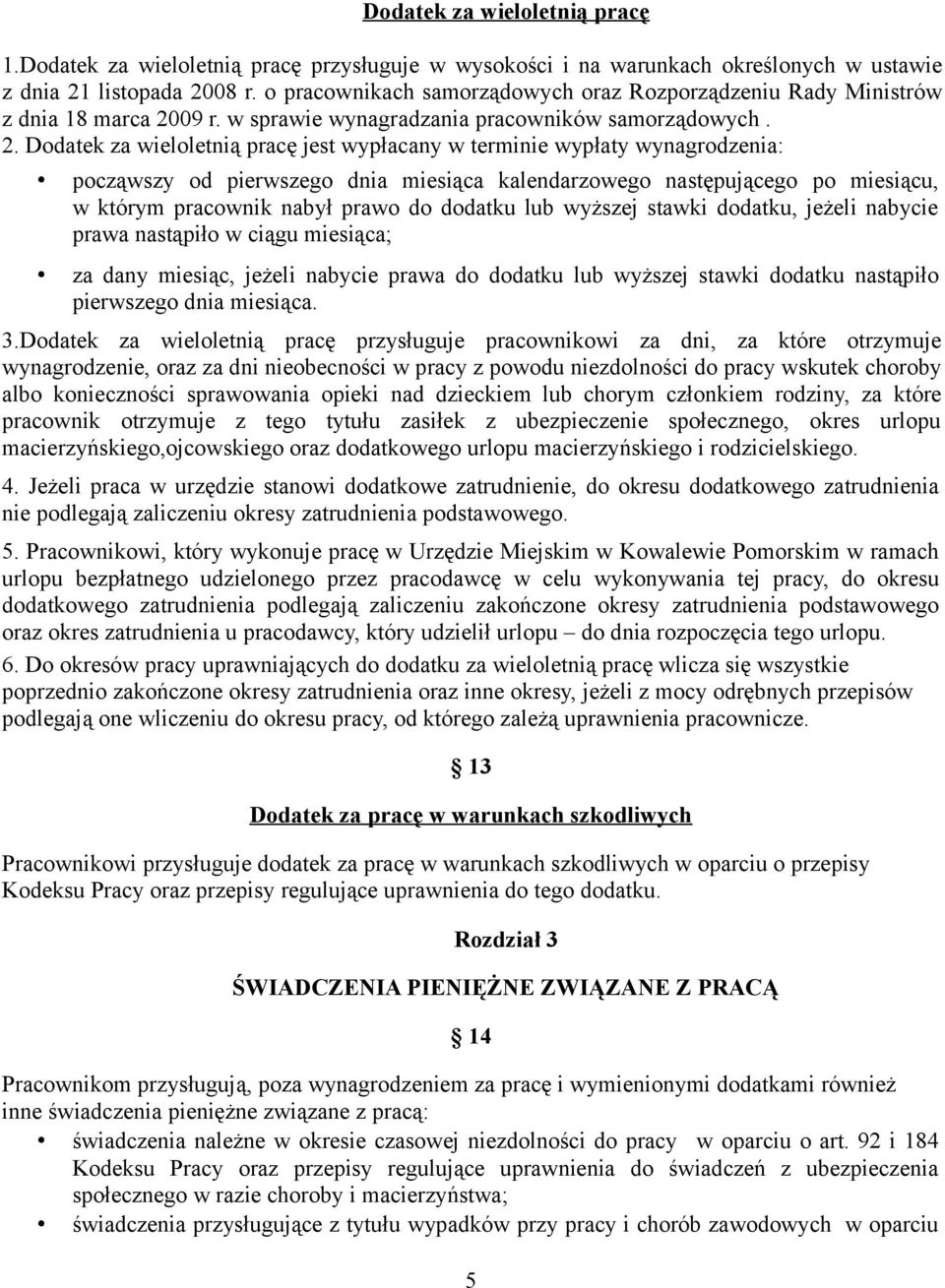 09 r. w sprawie wynagradzania pracowników samorządowych. 2.