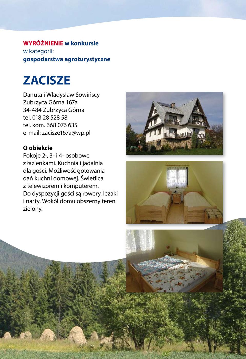 pl Pokoje 2-, 3- i 4- osobowe z łazienkami. Kuchnia i jadalnia dla gości.