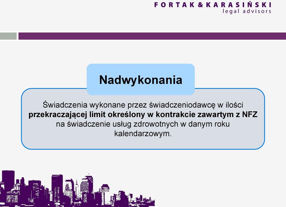 limit określony w kontrakcie zawartym z NFZ na