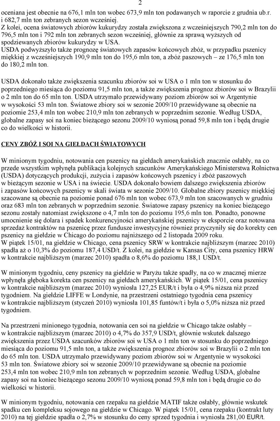 zbiorów kukurydzy w USA.